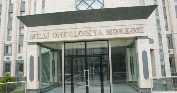 Milli Onkologiya Mərkəzi – BAĞLANDI – FOTO