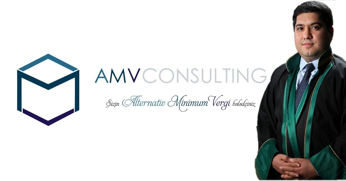 “AMV Consulting” şirkəti hüquqi fəaliyyətini genişləndirdi